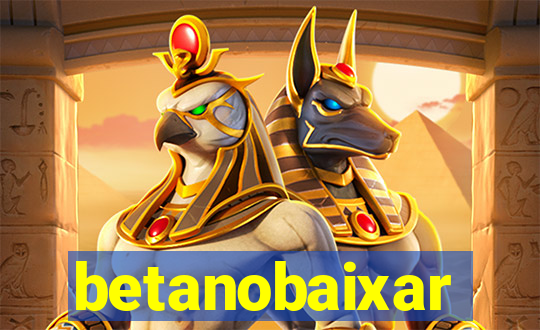 betanobaixar