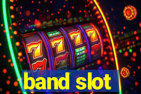 band slot