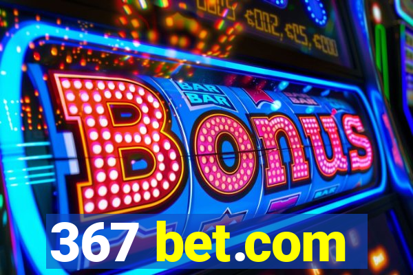 367 bet.com