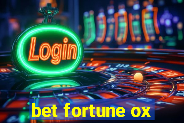 bet fortune ox