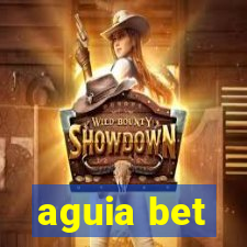 aguia bet