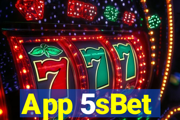 App 5sBet