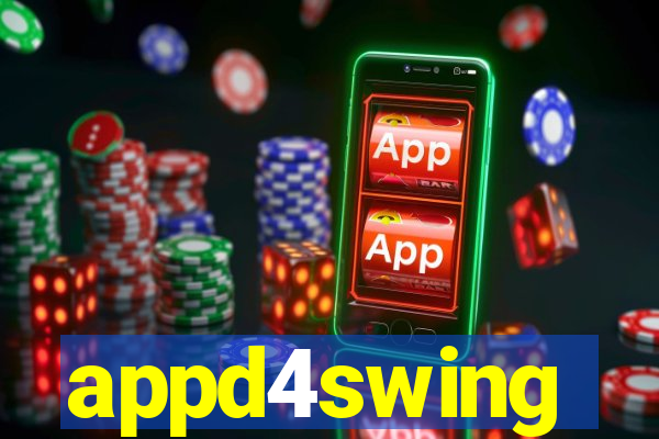 appd4swing