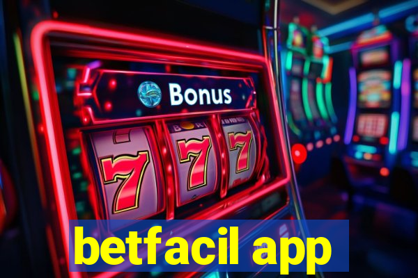 betfacil app