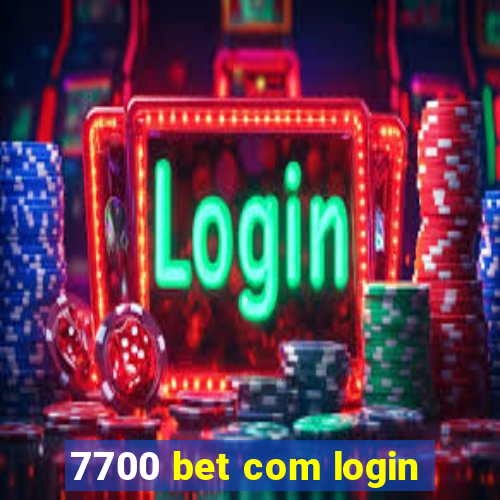 7700 bet com login