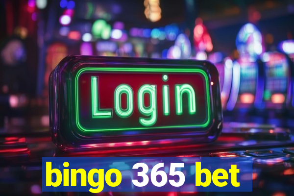 bingo 365 bet