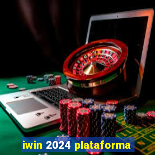 iwin 2024 plataforma