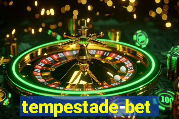 tempestade-bet