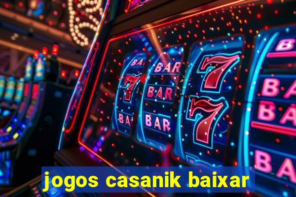 jogos casanik baixar