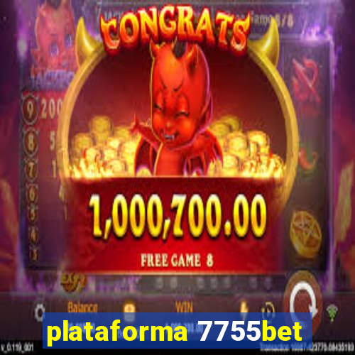 plataforma 7755bet