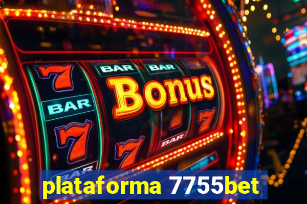 plataforma 7755bet