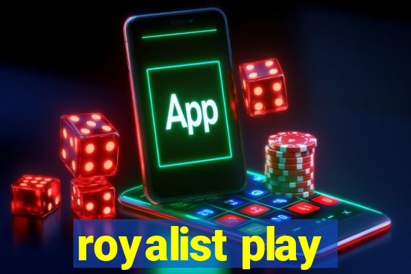 royalist play