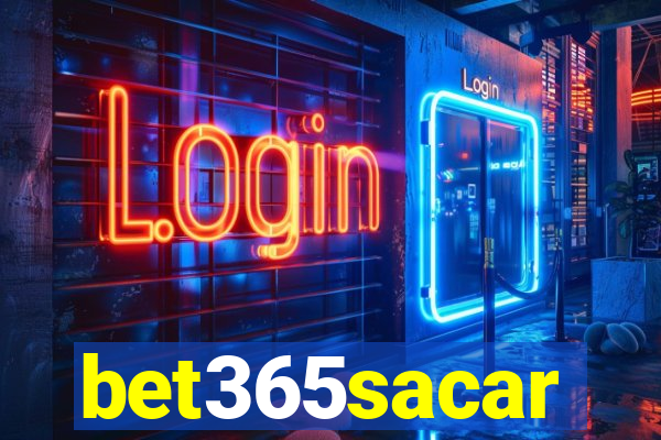 bet365sacar