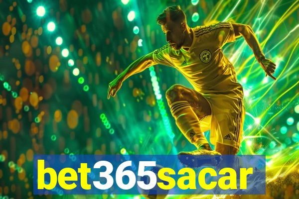 bet365sacar