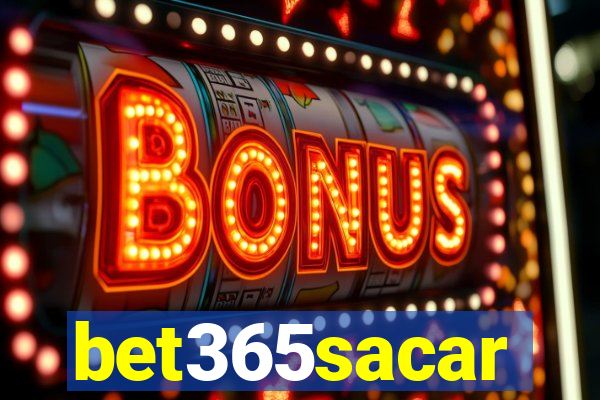 bet365sacar