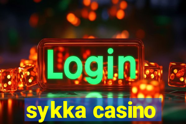 sykka casino