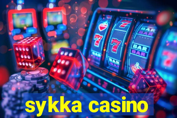 sykka casino