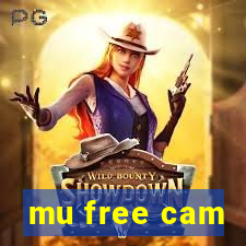 mu free cam