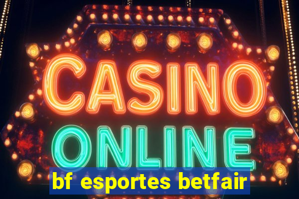 bf esportes betfair