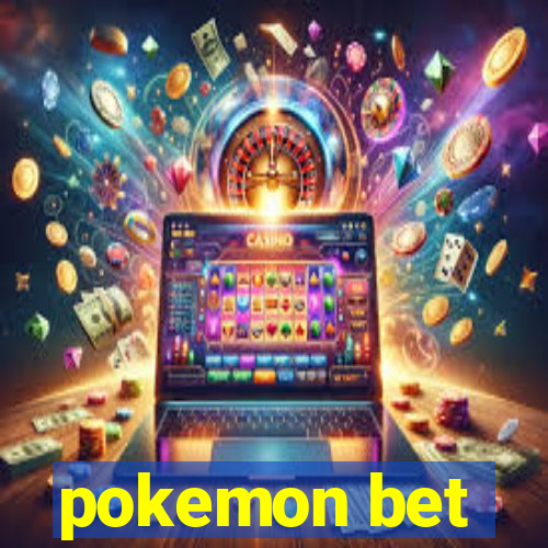 pokemon bet