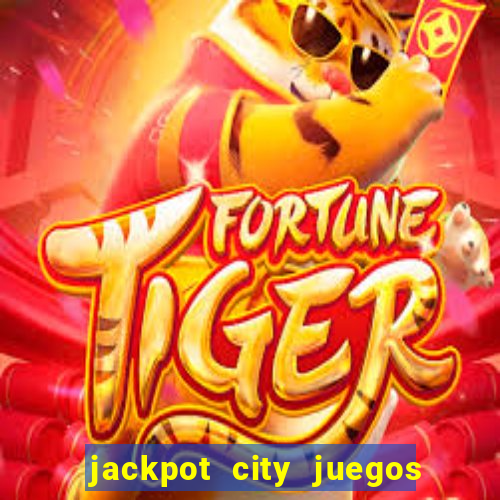 jackpot city juegos de casino