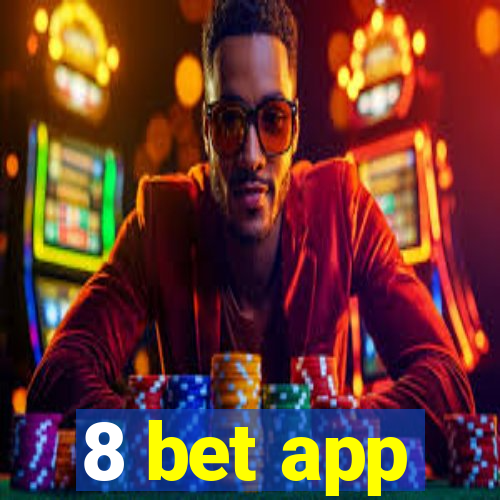 8 bet app