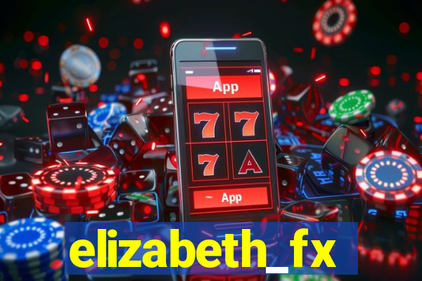 elizabeth_fx