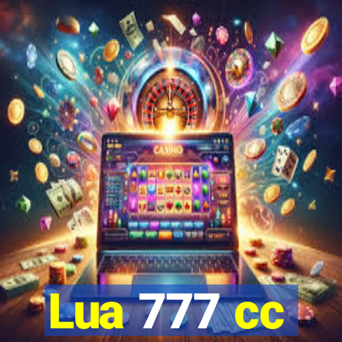 Lua 777 cc