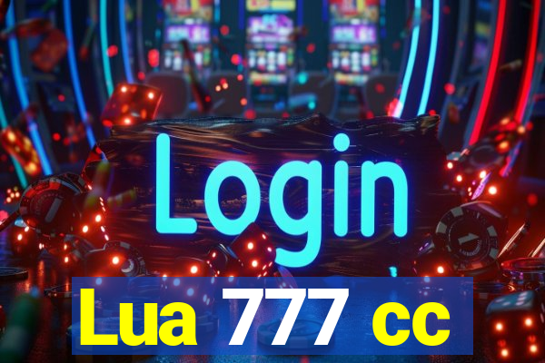 Lua 777 cc