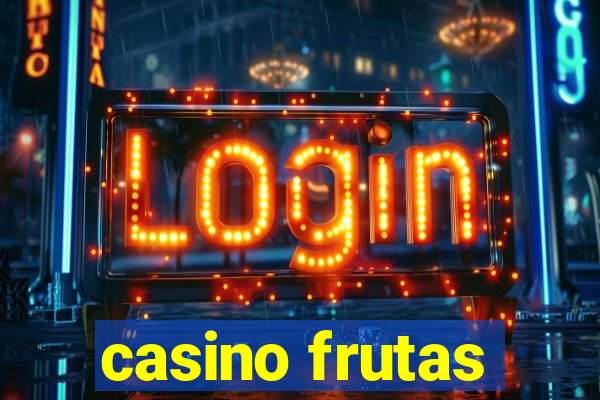 casino frutas