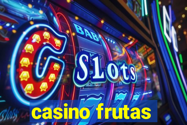 casino frutas