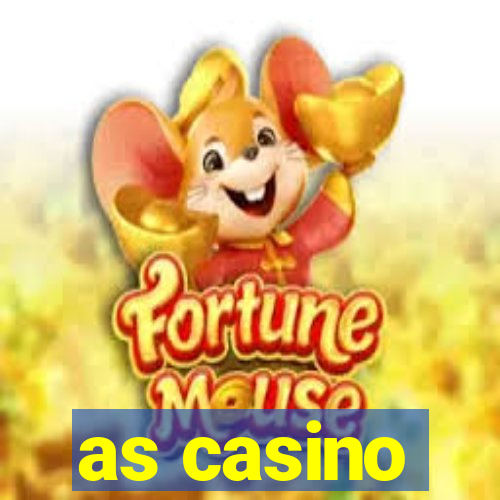 as casino