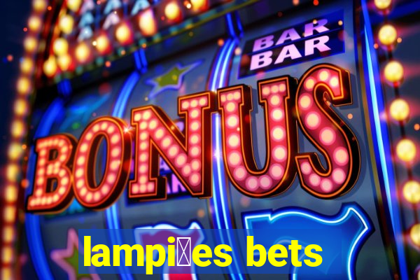 lampi玫es bets