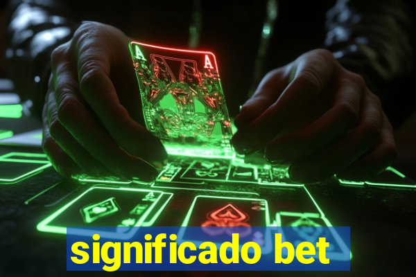 significado bet