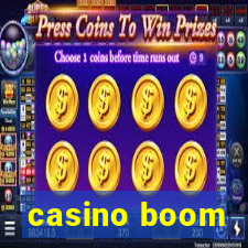 casino boom