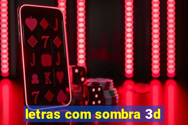 letras com sombra 3d