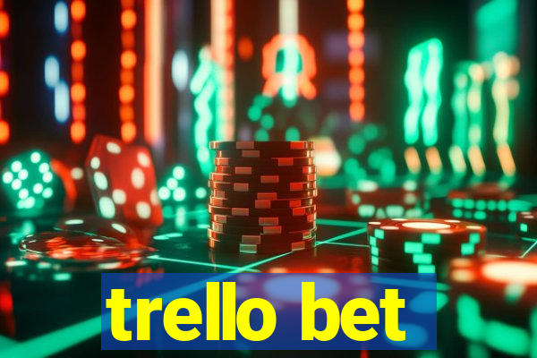 trello bet