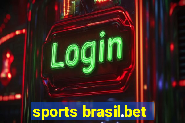 sports brasil.bet