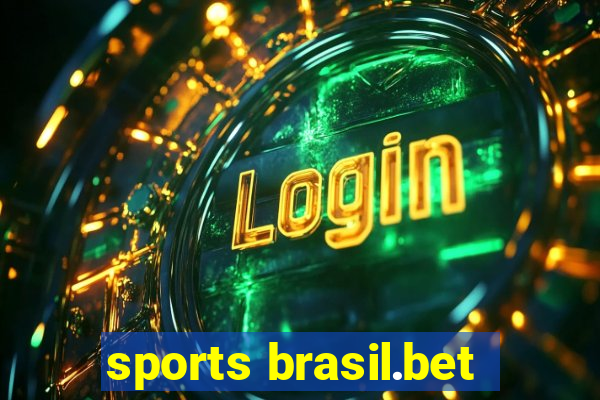 sports brasil.bet