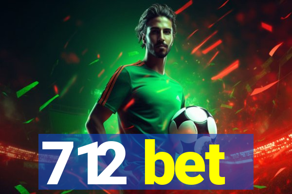 712 bet