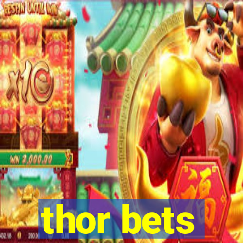 thor bets