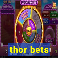 thor bets