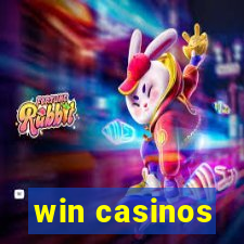 win casinos