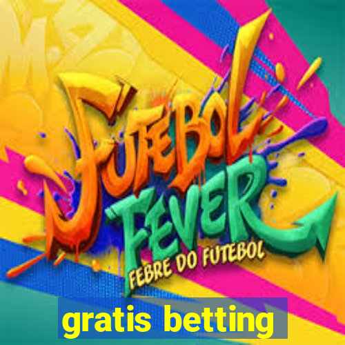 gratis betting