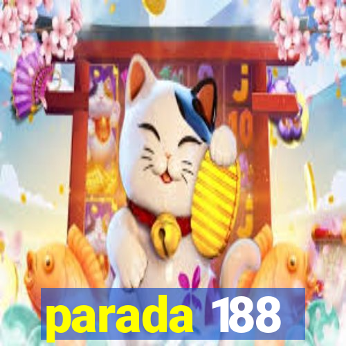 parada 188