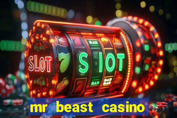 mr beast casino paga mesmo