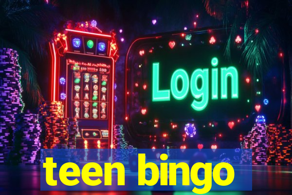 teen bingo