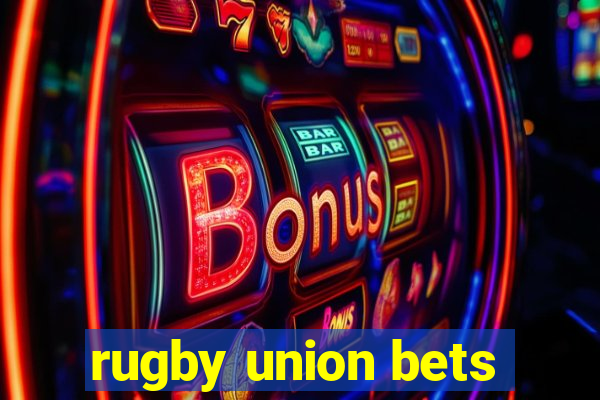 rugby union bets