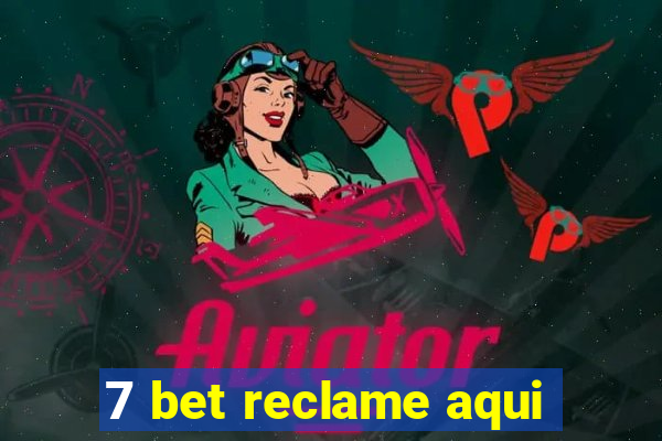 7 bet reclame aqui