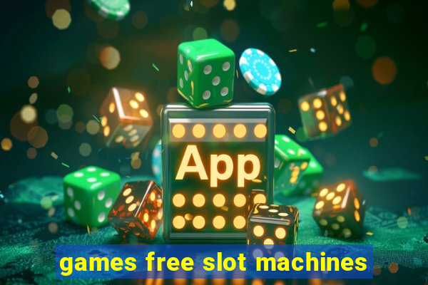 games free slot machines